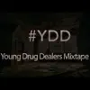 Tiitof - Young Drug Dealers Mixtape